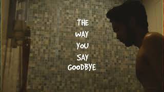 Oslo Ibrahim - The Way You Say Goodbye (Lyric Video)