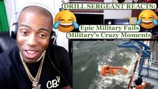 DRILL SERGEANT REACTS TO EPIC MILITARY FAILS
