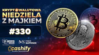 KRYPTOWALUTOWA NIEDZIELA Z CASHIFY - BITCOIN ALL TIME HIGH EDITION