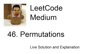46. Permutations (Leetcode Medium)