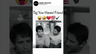 tag your harami friends  😂 | #memes #shorts #mememaster