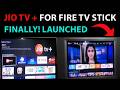 Good News! Jio tv plus now on fire tv stick 😍 800+ Live TV Channels! Fatafat Download Karlo ⬇