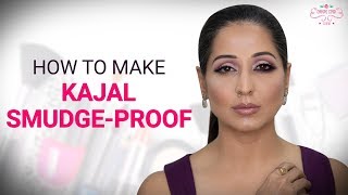 How To Make Your Kajal Smudge Proof | Tips And Tricks | How To Apply Kajal | Eye Makeup Tutorial