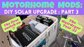 Motorhome Mods : Motorhome/Campervan DIY Solar Upgrade : Part 3 - The final day !!