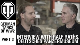 Interview with the Deutsches Panzermuseum Director. Part 3: The Tanks