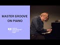 How To Play With Groove On Piano