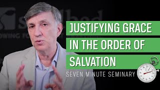 What Is Justifying Grace? | Order of Salvation (Charles Gutenson)