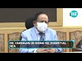 ‘essential health services compromised…’ harsh vardhan on covid u0026 health system