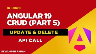 Angular 19 CRUD (Part 5) | Update & Delete Data using JSON Server API