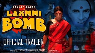 Laxmmi Bomb Official Trailer | Disney hotstar |Akshay Kumar |Kiara Adwani |Raghav| Interesting Facts