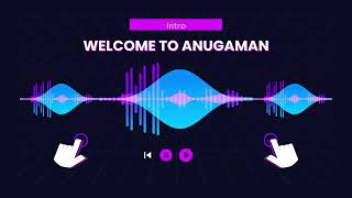 Welcome To ANUGAMAN | Intro |