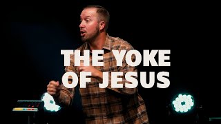 The Yoke of Jesus [sermon clip]