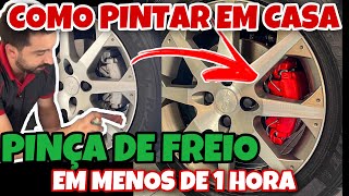 COMO PINTAR AS PINÇAS DE FREIO SOZINHO | Muito Fácil e Rápido