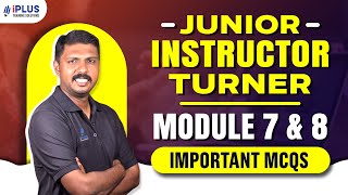 Junior Instructor Turner | Important MCQs from Module 7 & 8