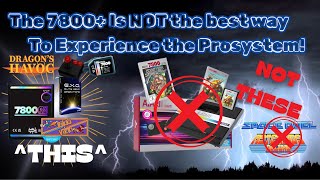 The 7800+ Experience is Flawed but is there an Alternative!