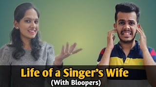 Life of a Singer's Wife (With Bloopers) | Ganesh Karanth \u0026 Vidya Ganesh | Kannada Comedy Video