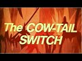 Cow Tail Switch - A Folktale of African -1970