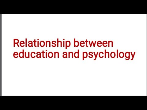 Relationship Between Education And Psychology| Education Psychology | B ...