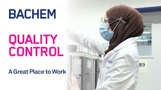 Bachem Quality Control - A Great Place to Work!