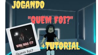 JOGANDO:QUEM FOI? | ROBLOX | #tutorials #tutorialyoutube #jogos #jogosonline #misterio #detetive