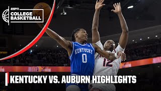 Kentucky Wildcats vs. Auburn Tigers |  Game Highlights | ESPN College Basketball