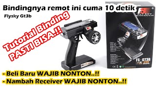 Cara Bind Flysky gt3b cuma 10detik ke banyak receiver ||beli baru wajib binding, extra receiver bind