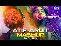 Atif Aslam & Arijit Singh Mashup By DJ Rink | Atif Aslam songs | Arijit Singh Songs