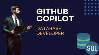 GitHub Copilot for Database Developer