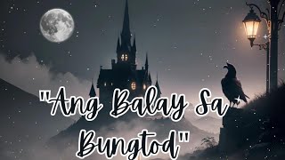 Ang Balay Sa Bungtod | MGA ASOY NI GOLIAT | RMN DRAMA