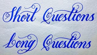 How to write Short & Long Question in Stylish Writing - Using Marker 605