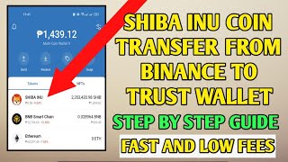 How to transfer from Binance to Trust wallet | Shiba inu coin with low fees | Step by step guide