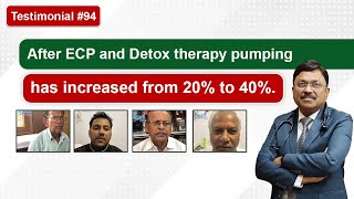 Testimonial #94: After ECP and Detox Therapy Pumping Has Increased From 20% to 40% | Dr. Bimal