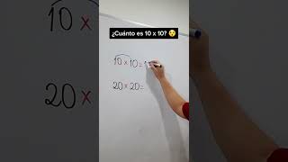 ¿CUÁNTO ES 10 x 10?