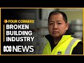 Investigating Australia’s home building industry crisis | Four Corners