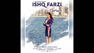 Ishq Farzi Lyrics song. jannat zubai and Rohan Mehra