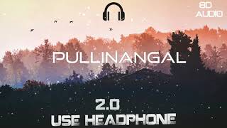 Pullinangal 2 0 songs 8d Akshay_Kumar__A_R_Rahman__Shankar