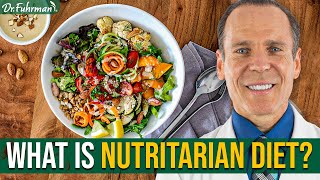 What is the Nutritarian Diet?: The General Guidelines | Dr. Joel Fuhrman