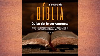 AD Mipibu | Semana da Bíblia - Culto de Encerramento | 08.12.2024