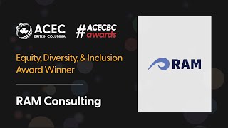 2023 ACEC-BC EDI Award Winner: RAM Consulting