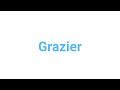 How to Pronounce  grazier #grazier #english   #words