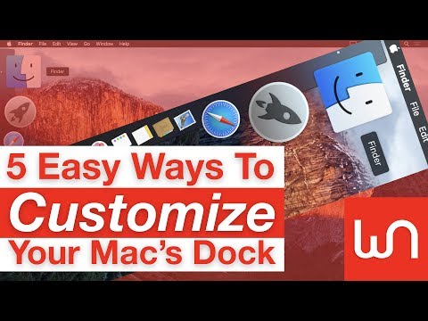 5 Easy Ways To Customize Your Mac's Dock 5 Easy Ways To Customize Your Mac's Dock