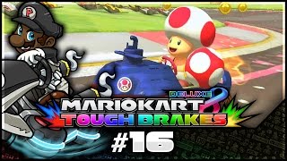 Mario Kart 8 DELUXE - Tough Brakes #16 | "Yes. NO. YES! NO!!!" [200cc] GAMEPLAY WALKTHROUGH