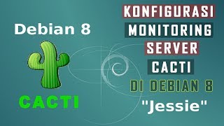 Konfigurasi dan Instal Monitoring Server Cacti di Debian 8 - Tutorial Instalasi Debian