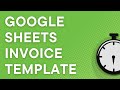 Google Sheets invoice templates, step by step