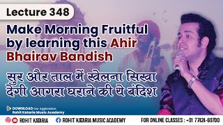 Learn Raag Ahir Bhairav with Bandish of Agra Gharana with on Screen Notation |