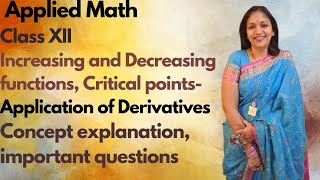 INCREASING AND DECREASING FUNCTIONS  class 12, Applied math, Application of derivatives, CBSE, Math