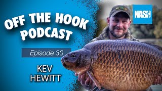 Nash Tackle Off The Hook Podcast - S2 Episode 30 - Kev Hewitt