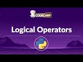 Logical Operators in Python (and, or, not) Explained | Python Basics Tutorial | CodeChef