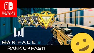 Warface Switch - How to Rank Up Fast!!