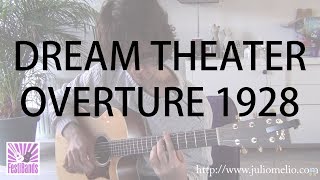 Overture 1928 - Dream Theater (acoustic cover Julio Melio)